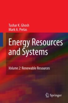 Energy Resources and Systems : Volume 2: Renewable Resources