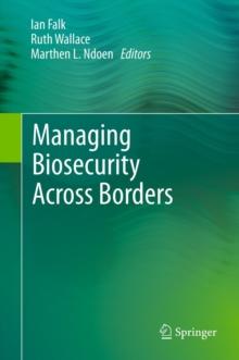 Managing Biosecurity Across Borders