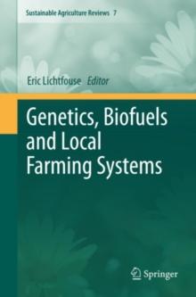 Genetics, Biofuels and Local Farming Systems