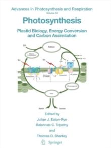 Photosynthesis : Plastid Biology, Energy Conversion and Carbon Assimilation