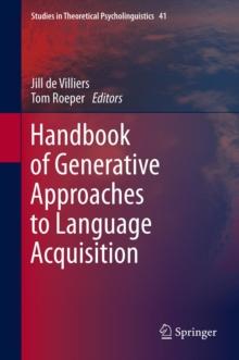 Handbook of Generative Approaches to Language Acquisition