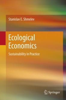 Ecological Economics : Sustainability in Practice