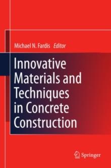 Innovative Materials and Techniques in Concrete Construction : ACES Workshop