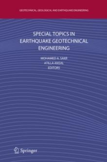 Special Topics in Earthquake Geotechnical Engineering