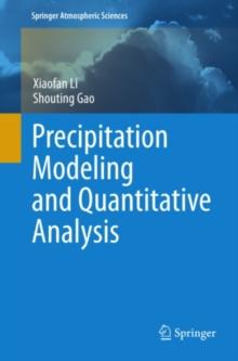 Precipitation Modeling and Quantitative Analysis