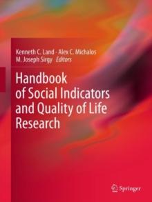 Handbook of Social Indicators and Quality of Life Research