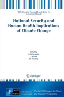 National Security and Human Health Implications of Climate Change