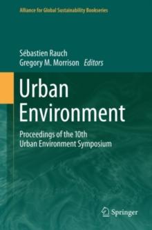 Urban Environment : Proceedings of the 10th Urban Environment Symposium