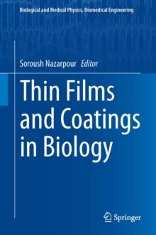 Thin Films and Coatings in Biology