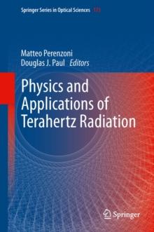 Physics and Applications of Terahertz Radiation