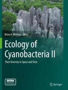 Ecology of Cyanobacteria II : Their Diversity in Space and Time