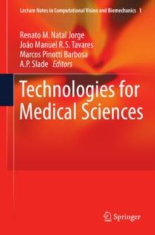 Technologies for Medical Sciences