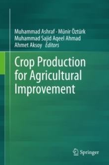 Crop Production for Agricultural Improvement