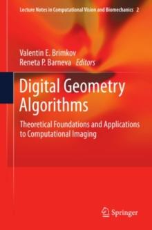 Digital Geometry Algorithms : Theoretical Foundations and Applications to Computational Imaging