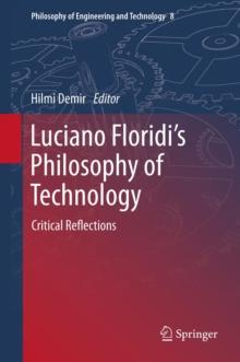 Luciano Floridi's Philosophy of Technology : Critical Reflections