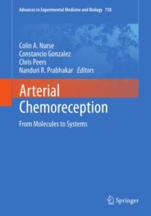 Arterial Chemoreception : From Molecules to Systems