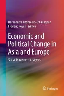 Economic and Political Change in Asia and Europe : Social Movement Analyses