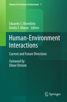 Human-Environment Interactions : Current and Future Directions