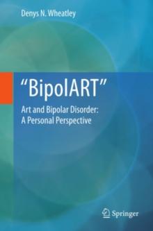 BipolART : Art and Bipolar Disorder: A Personal Perspective