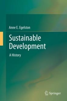 Sustainable Development : A History