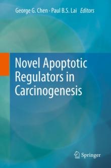 Novel Apoptotic Regulators in Carcinogenesis