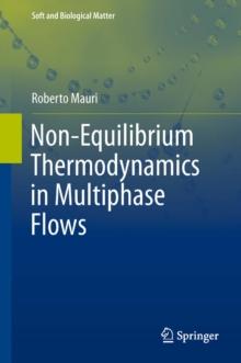 Non-Equilibrium Thermodynamics in Multiphase Flows