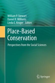 Place-Based Conservation : Perspectives from the Social Sciences