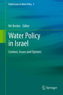 Water Policy in Israel : Context, Issues and Options