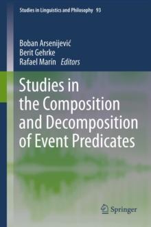 Studies in the Composition and Decomposition of Event Predicates