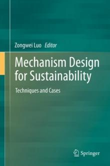 Mechanism Design for Sustainability : Techniques and Cases