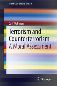 Terrorism and Counterterrorism : A Moral Assessment