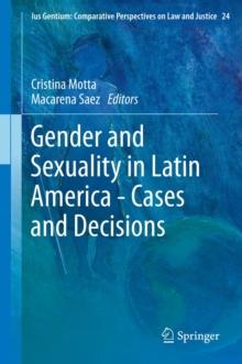 Gender and Sexuality in Latin America - Cases and Decisions