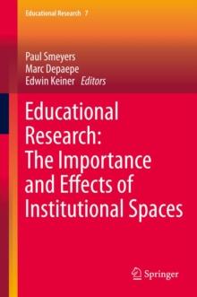 Educational Research: The Importance and Effects of Institutional Spaces