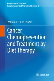 Cancer Chemoprevention and Treatment by Diet Therapy