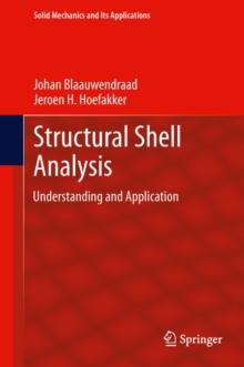 Structural Shell Analysis : Understanding and Application