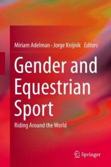 Gender and Equestrian Sport : Riding Around the World