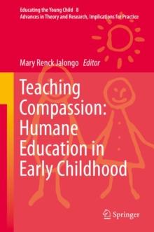 Teaching Compassion: Humane Education in Early Childhood