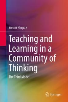 Teaching and Learning in a Community of Thinking : The Third Model