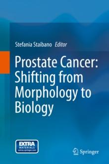 Prostate Cancer: Shifting from Morphology to Biology