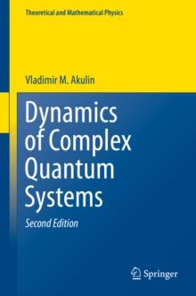 Dynamics of Complex Quantum Systems