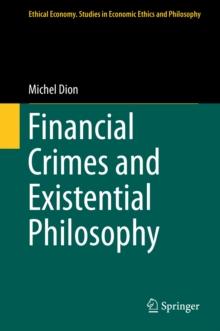 Financial Crimes and Existential Philosophy