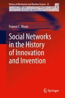 Social Networks in the History of Innovation and Invention