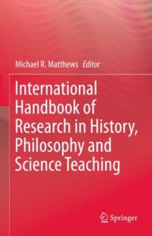 International Handbook of Research in History, Philosophy and Science Teaching