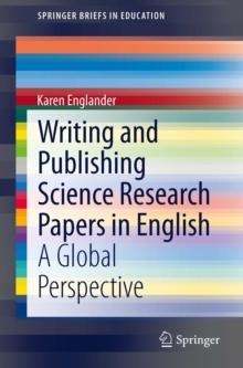 Writing and Publishing Science Research Papers in English : A Global Perspective