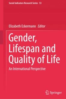 Gender, Lifespan and Quality of Life : An International Perspective