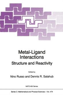 Metal-Ligand Interactions : Structure and Reactivity