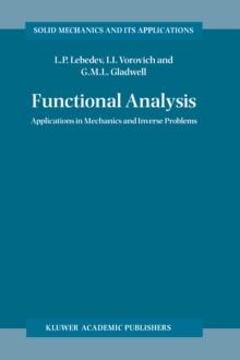 Functional Analysis : Applications in Mechanics and Inverse Problems