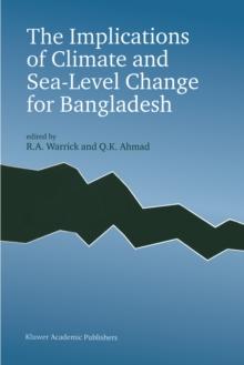 The Implications of Climate and Sea-Level Change for Bangladesh