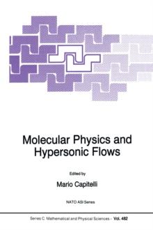 Molecular Physics and Hypersonic Flows