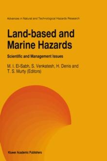 Land-Based and Marine Hazards : Scientific and Management Issues